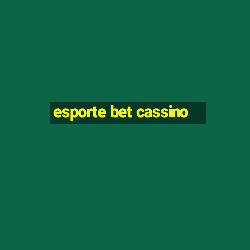 esporte bet cassino