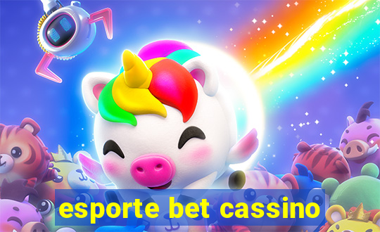 esporte bet cassino