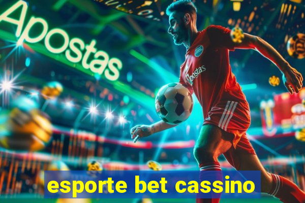 esporte bet cassino