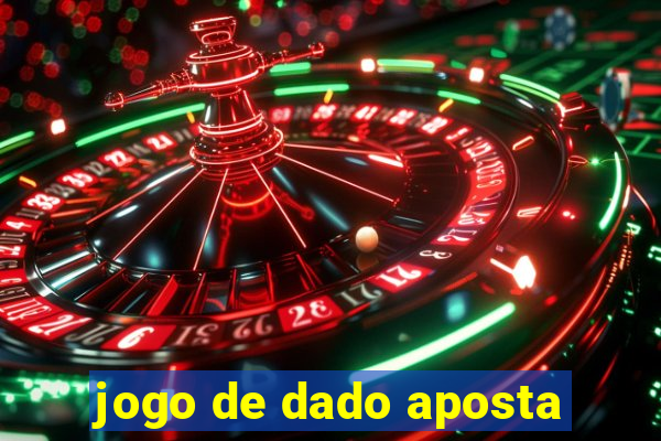 jogo de dado aposta