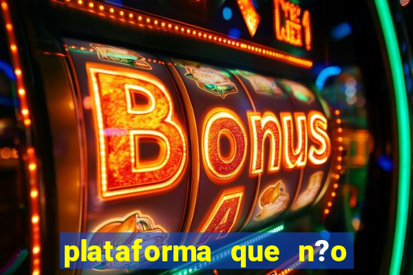 plataforma que n?o precisa depositar para jogar