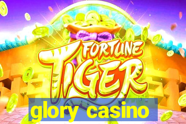 glory casino