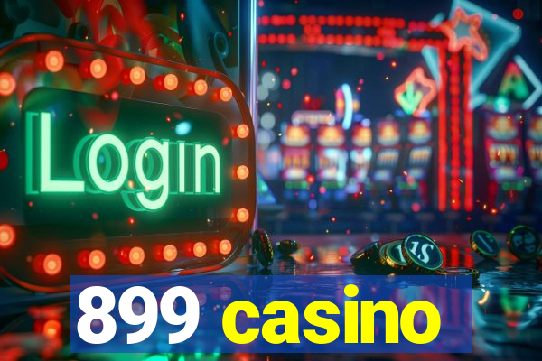 899 casino