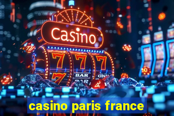 casino paris france