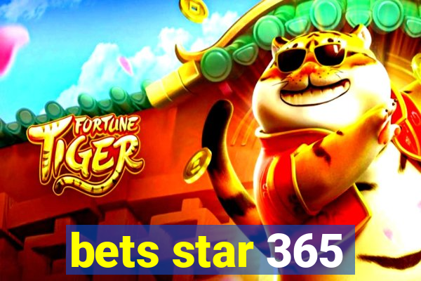 bets star 365