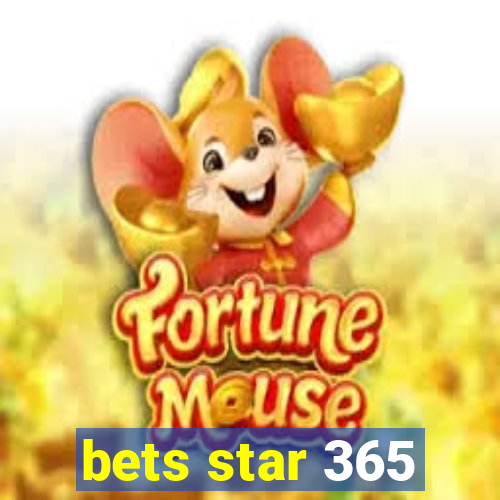 bets star 365