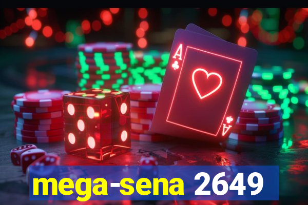 mega-sena 2649