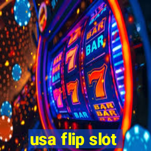 usa flip slot