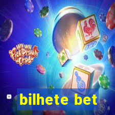 bilhete bet