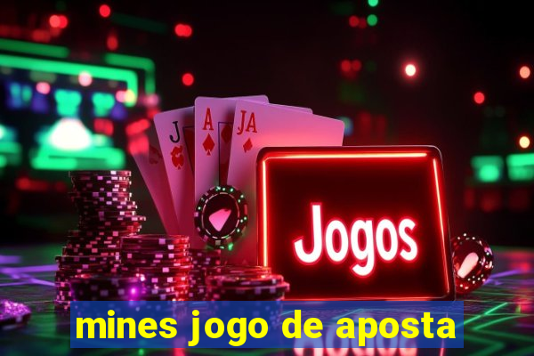 mines jogo de aposta