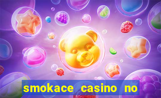 smokace casino no deposit bonus codes