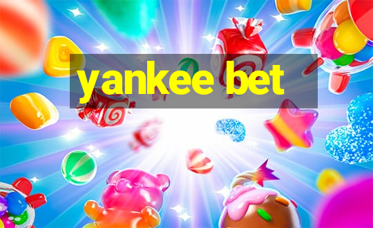 yankee bet