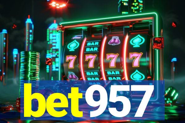 bet957