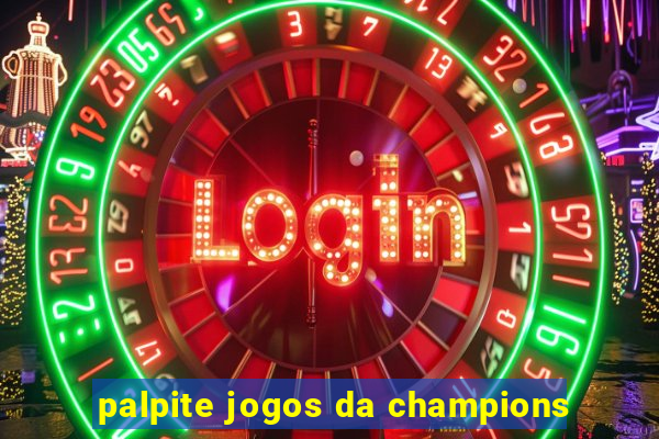 palpite jogos da champions