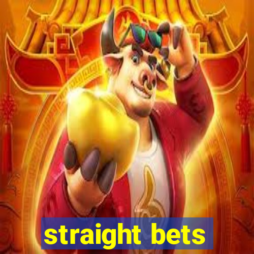 straight bets