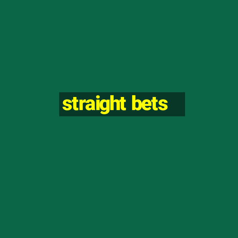 straight bets