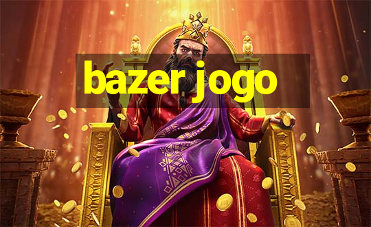 bazer jogo