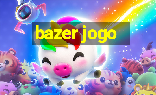 bazer jogo