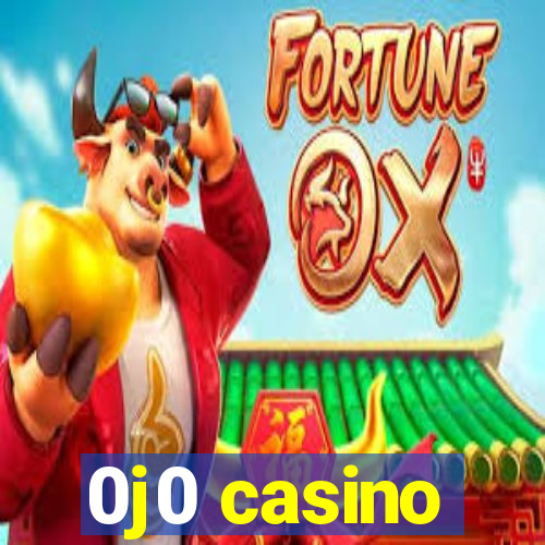 0j0 casino