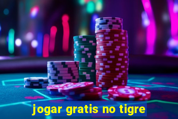 jogar gratis no tigre