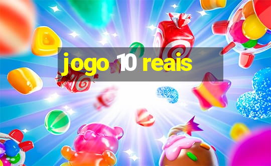 jogo 10 reais