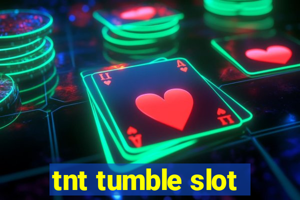 tnt tumble slot