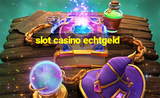 slot casino echtgeld