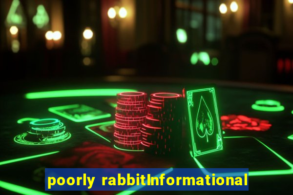 poorly rabbitInformational