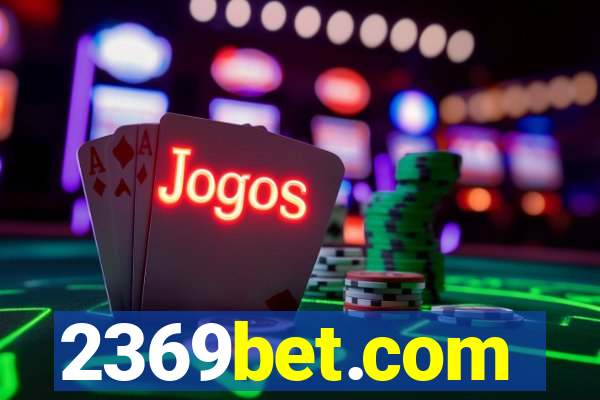 2369bet.com