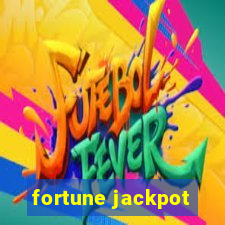 fortune jackpot