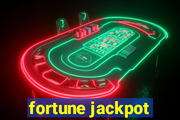 fortune jackpot