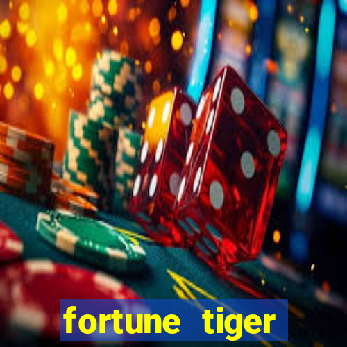 fortune tiger global bet