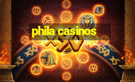 phila casinos