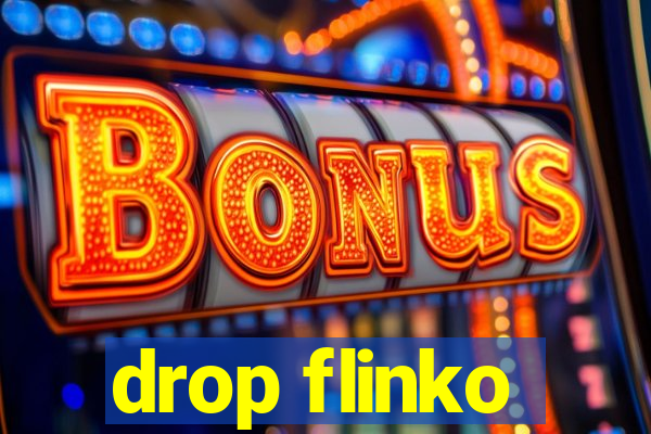 drop flinko