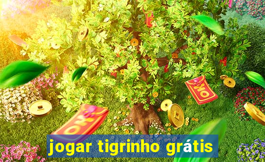 jogar tigrinho grátis