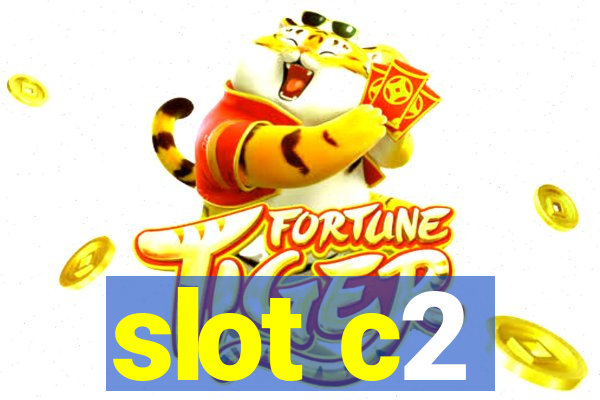 slot c2