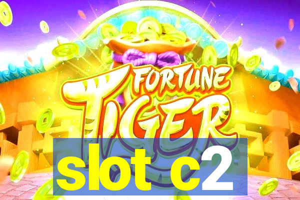 slot c2