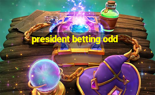 president betting odd