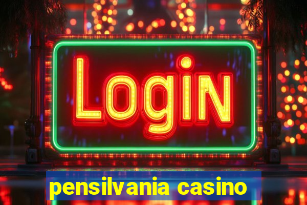 pensilvania casino