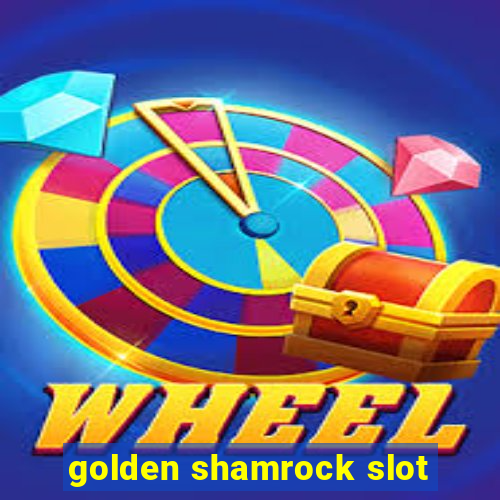 golden shamrock slot