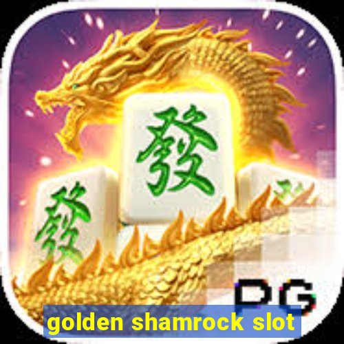 golden shamrock slot