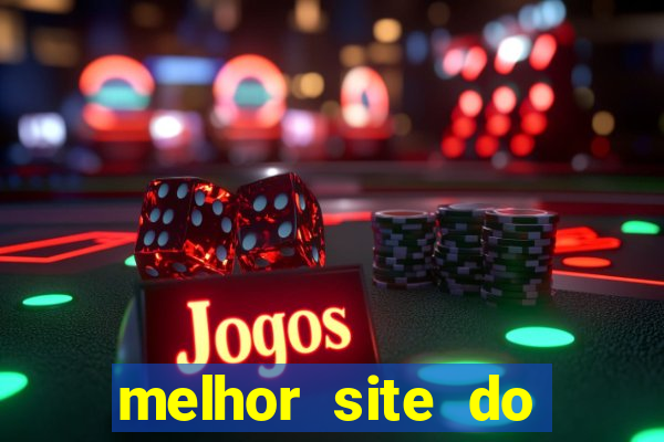 melhor site do jogo do tigre