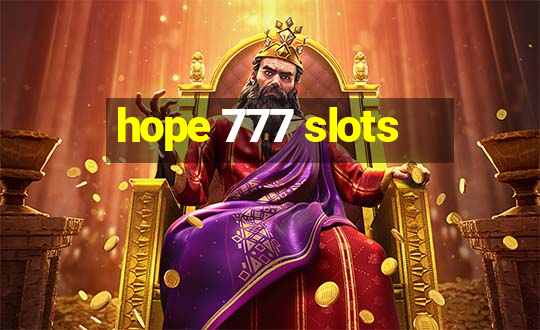 hope 777 slots