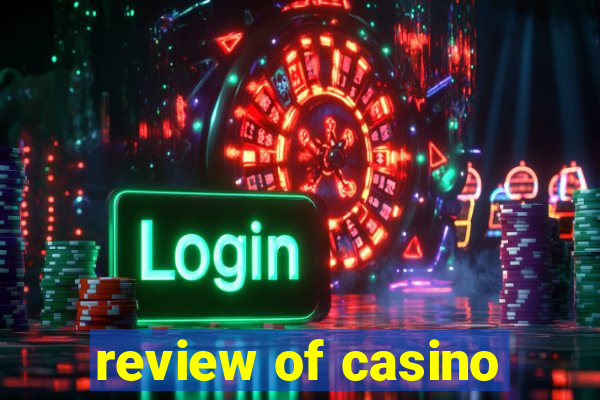 review of casino