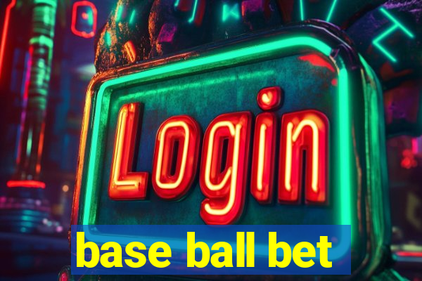 base ball bet