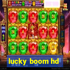 lucky boom hd