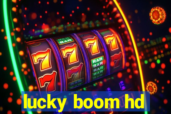 lucky boom hd