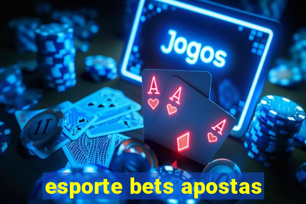 esporte bets apostas