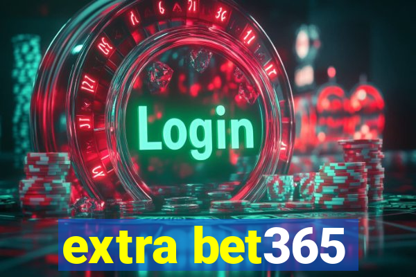 extra bet365