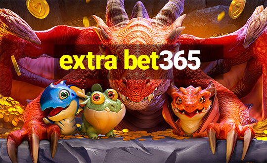 extra bet365